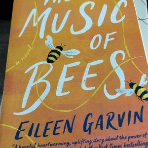 The Music of Bees by Eileen Garvin PB Book